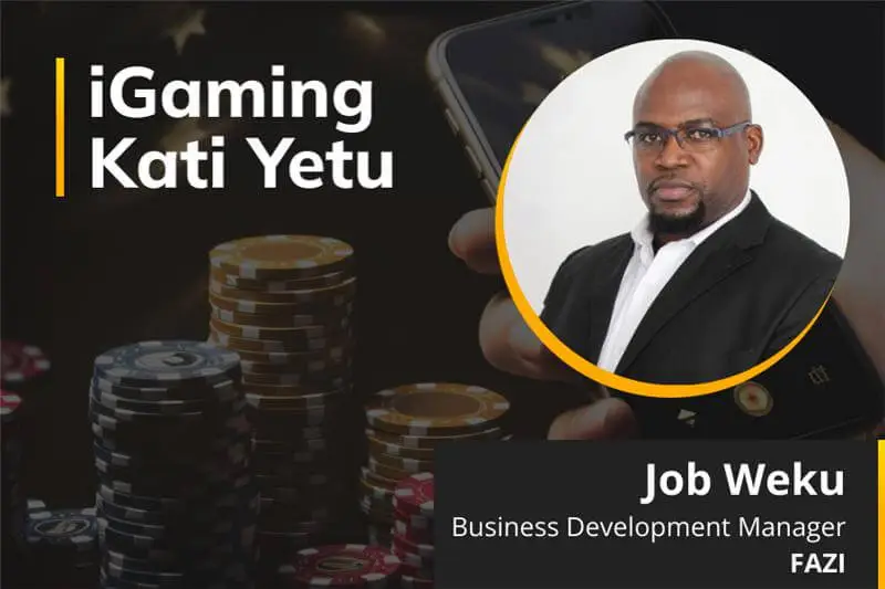 iGaming Kati Yetu #2: Job Weku